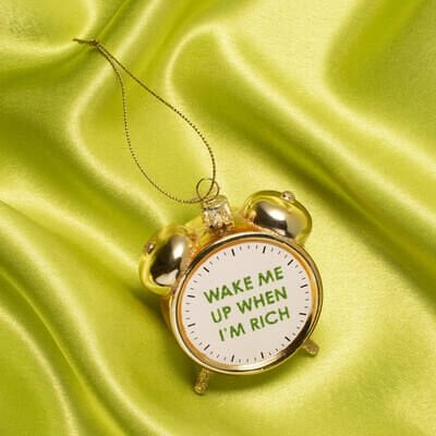 Wake Me Up When I’m Rich Alarmlı Saat Cam Yılbaşı Süsü